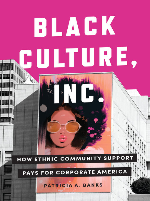 Title details for Black Culture, Inc. by Patricia A. Banks - Available